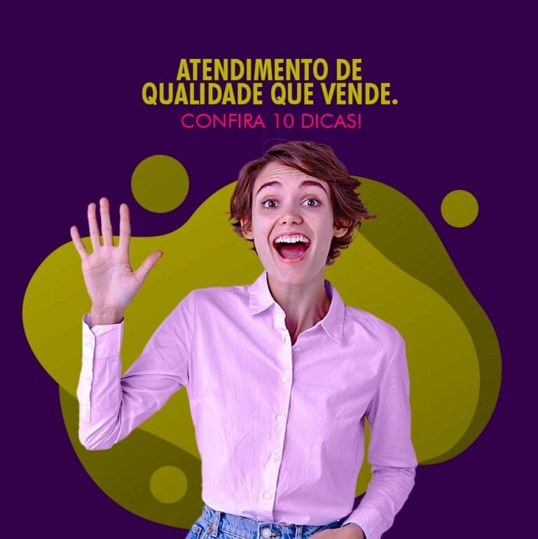 Atendimento de qualidade que vende. Confira 10 dicas!