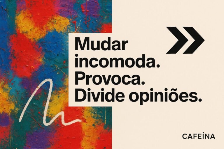 Quando o rebranding causa desconforto, é porque funciona