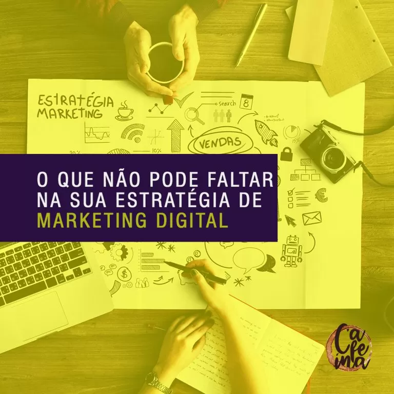 O que não pode faltar no marketing da sua empresa